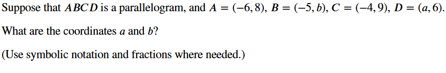 Suppose that ABCD i s a parallelogram, and A = (