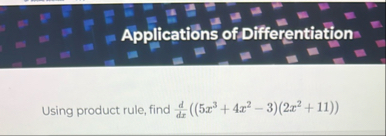 Applications of Differentiation Using product