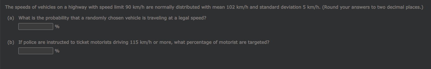 The speeds of vehicles on a highway with speed
