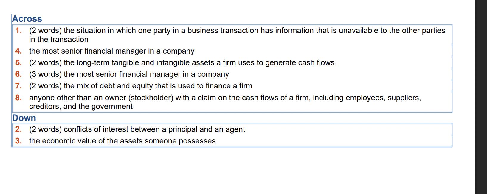 Across 1 . ( 2 words ) the situation in which one
