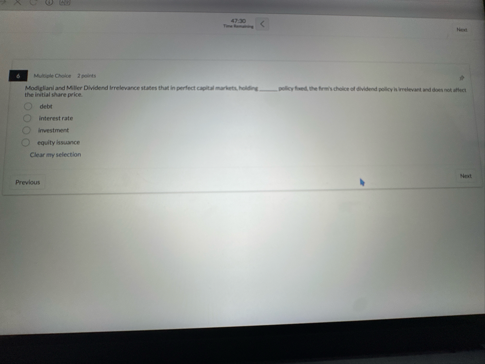 4 7 : 3 0 Time Remaining Next 6 Multiple Choice 2