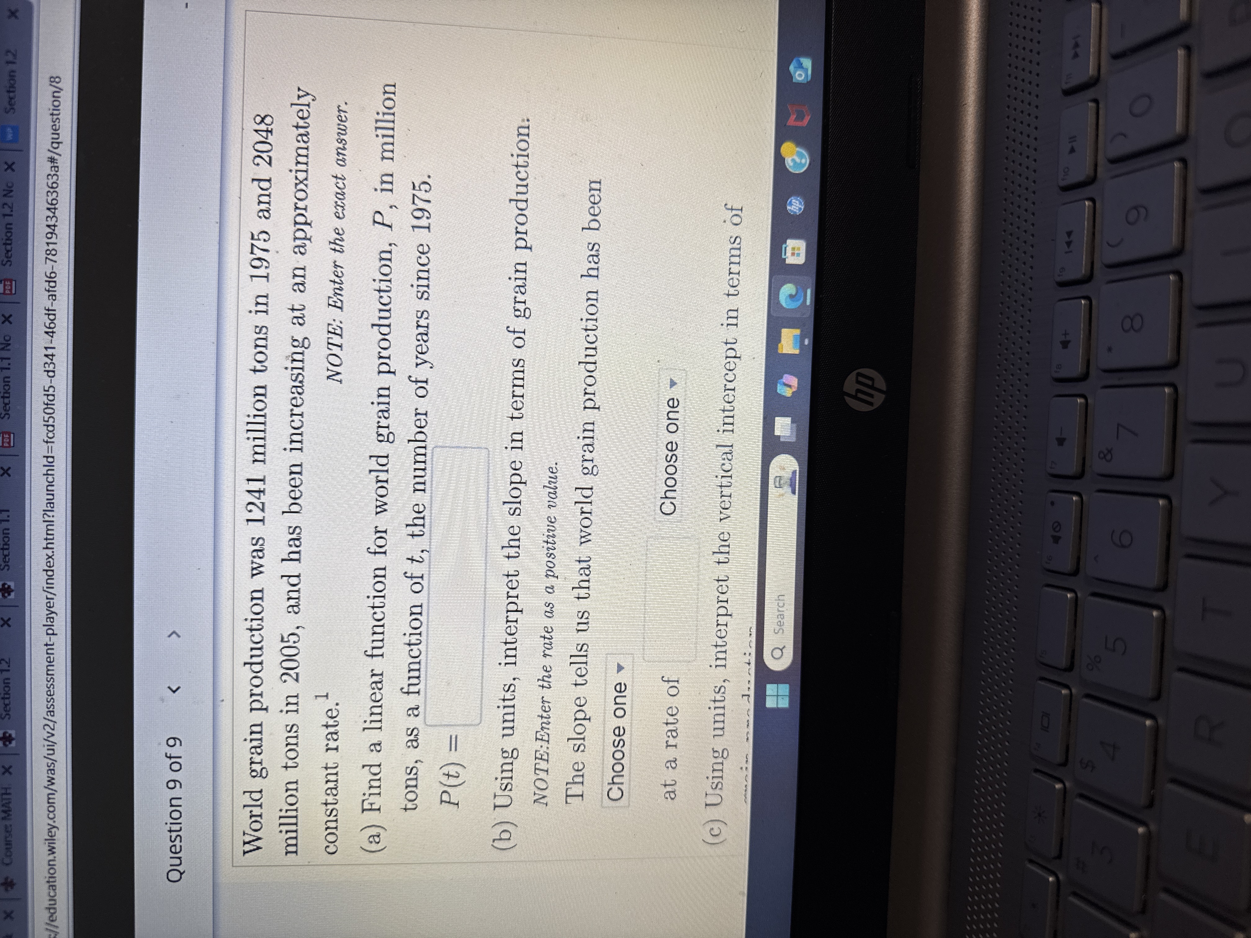 Question 9 of 9 World grain production was 1 2 4