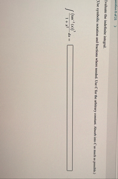 uestion 8 of 2 1 Evaluate the indefinite