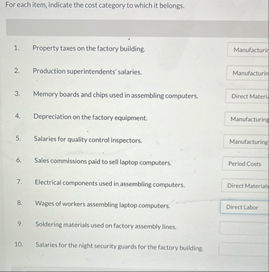 For each item, indicate the cost category to