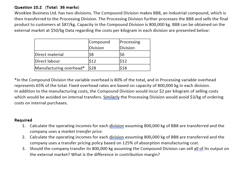 Question 1 0 . 2 ( Total: 3 6 marks ) Wookiee