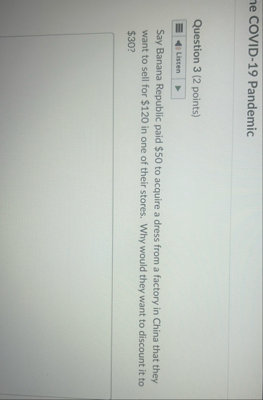 e COVID - 1 9 Pandemic Question 3 ( 2 points )