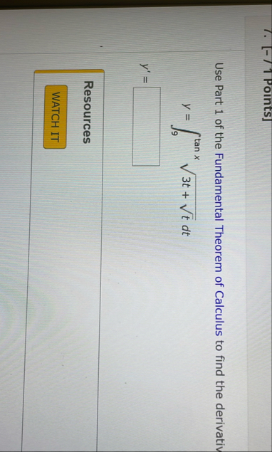 Use Part 1 of the Fundamental Theorem of Calculus