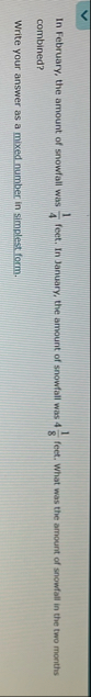 In February, the amount of snowfall was 1 4 feet.