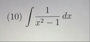 ( 1 0 ) 1 x 2 - 1 d x
