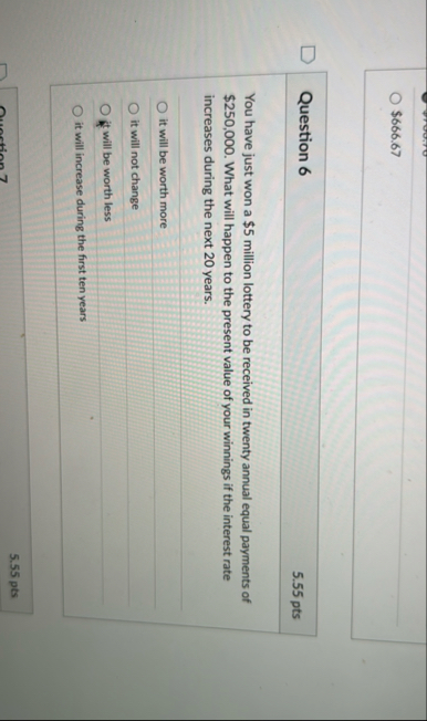 $ 6 6 6 . 6 7 Question 6 5 . 5 5 pts You have