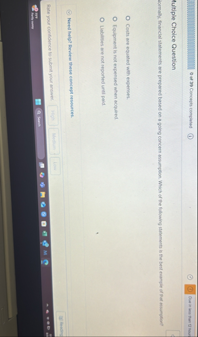 O of 3 9 Concepts completed Due in less than 1 2