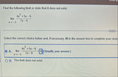 Find the following limit or state that it does