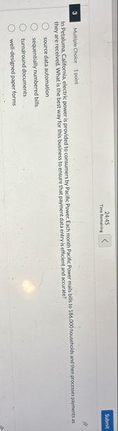 2 4 : 4 5 Time Remaining 3 Multiple Choice 1
