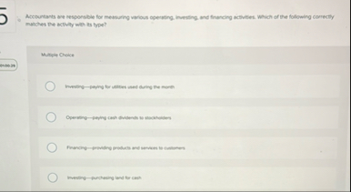 Accountants ave responsible for meaturing varous