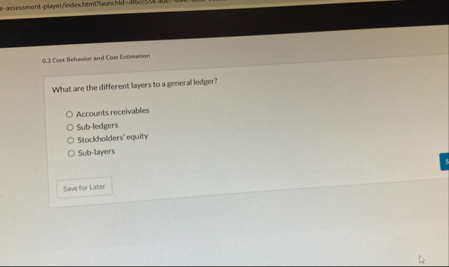0 . 3 Cost Behavior and Cost Estimation What are