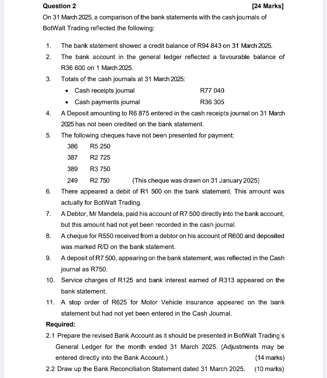 Question 2 [ 2 4 Marks ] On 3 1 March 2 0 2 5 , a