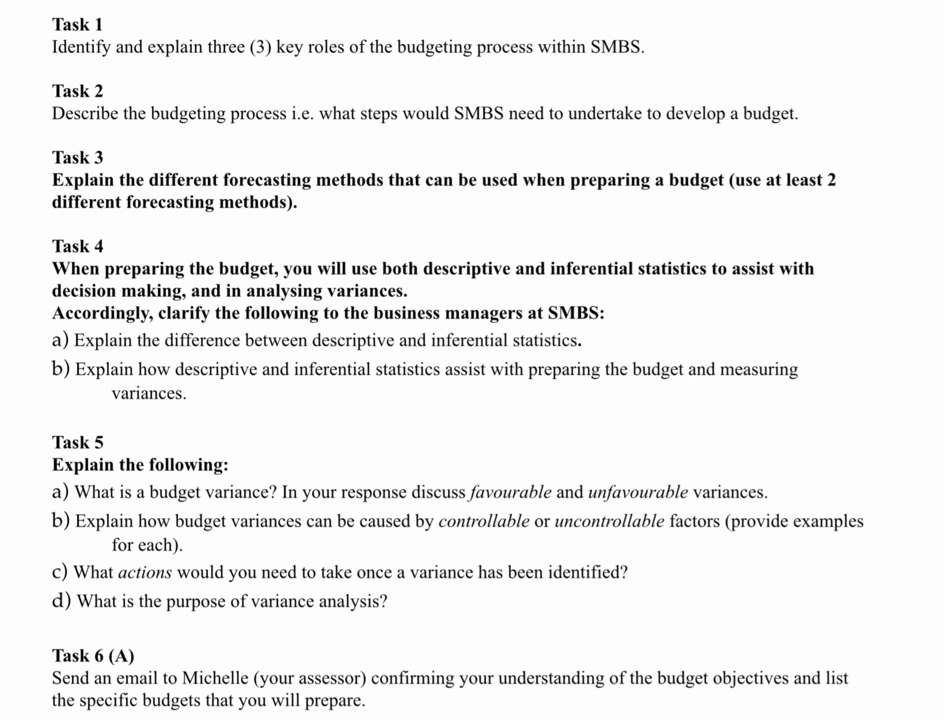 Task 1 Identify and explain three ( 3 ) key roles