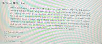 Question 3 0 ( 1 point ) Marvin purchased a large