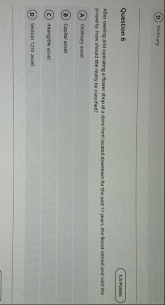 ( D ) Ordinary Question 6 After owning and