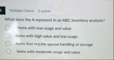 Multiple Choice 5 points What does the A