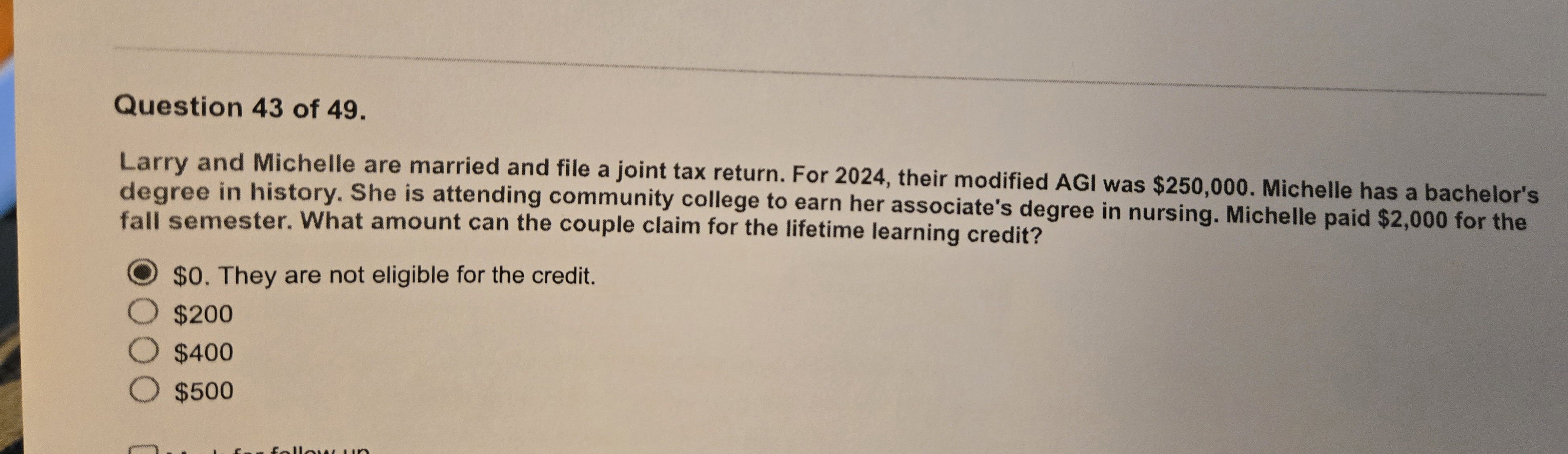 Question 4 3 of 4 9 . Larry and Michelle are