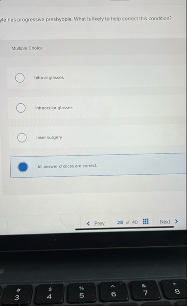yle has progressive presbyopia. What is likely to