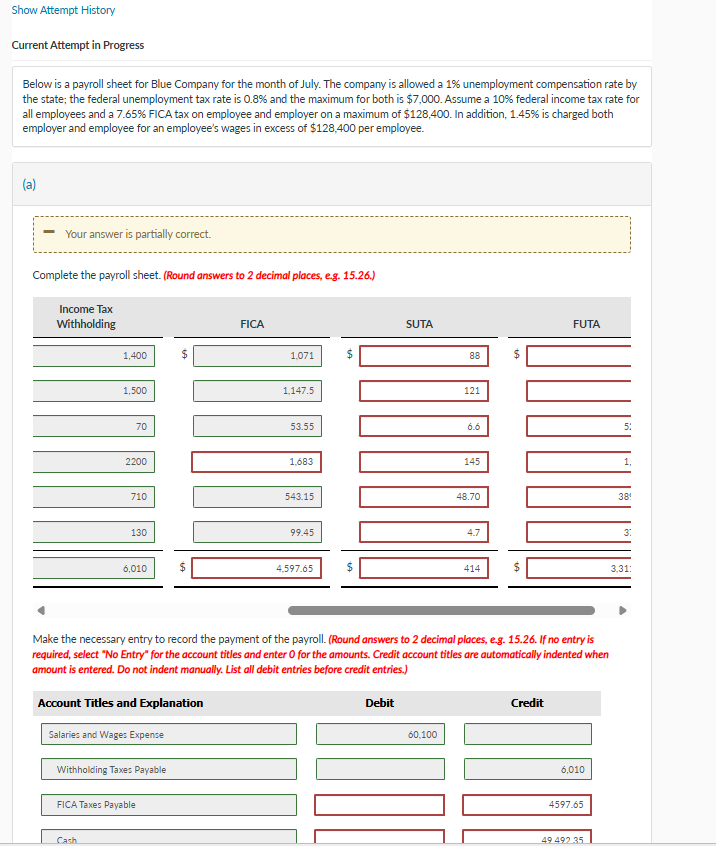 Current Attempt in Progress Below is a payroll