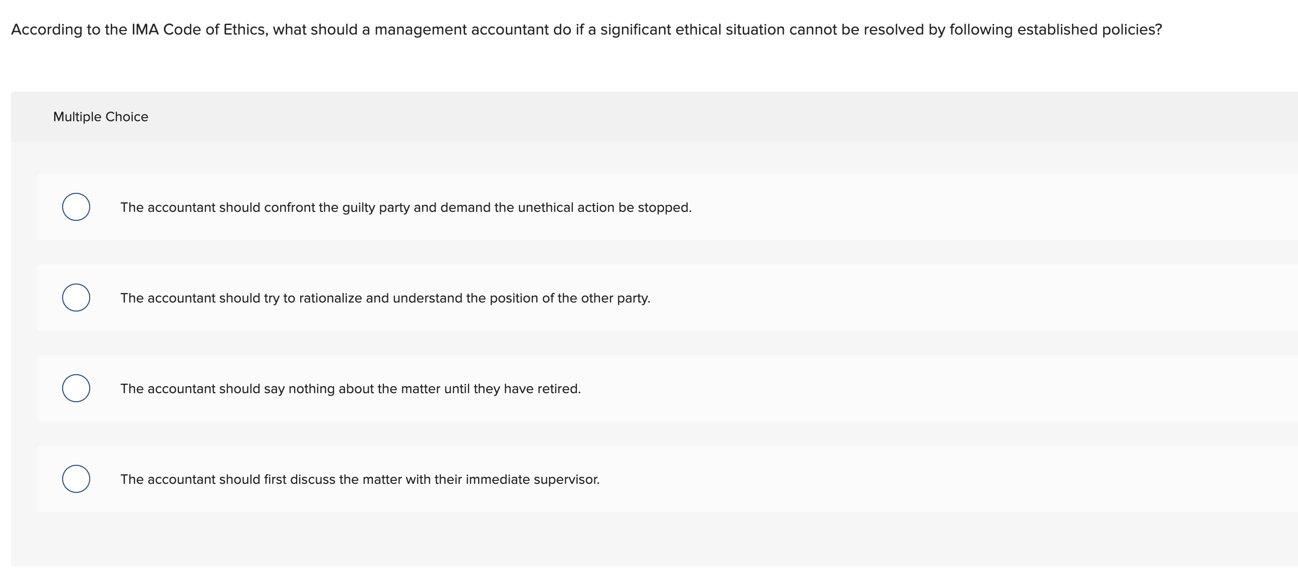 According to the IMA Code of Ethics, what should