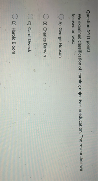 Question 1 4 ( 1 point ) We examined