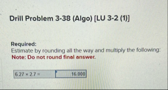 Drill Problem 3 - 3 8 ( Algo ) [ LU 3 - 2 ( 1 ) ]