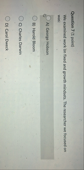 Question 7 ( 1 point ) We examined work on fixed
