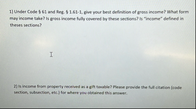 Under Code $ 6 1 and Reg. $ 1 . 6 1 - 1 , give