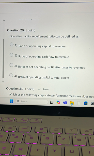 Question 2 0 ( 1 point ) Operating capital