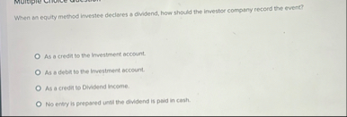 When an equity method investee declares a