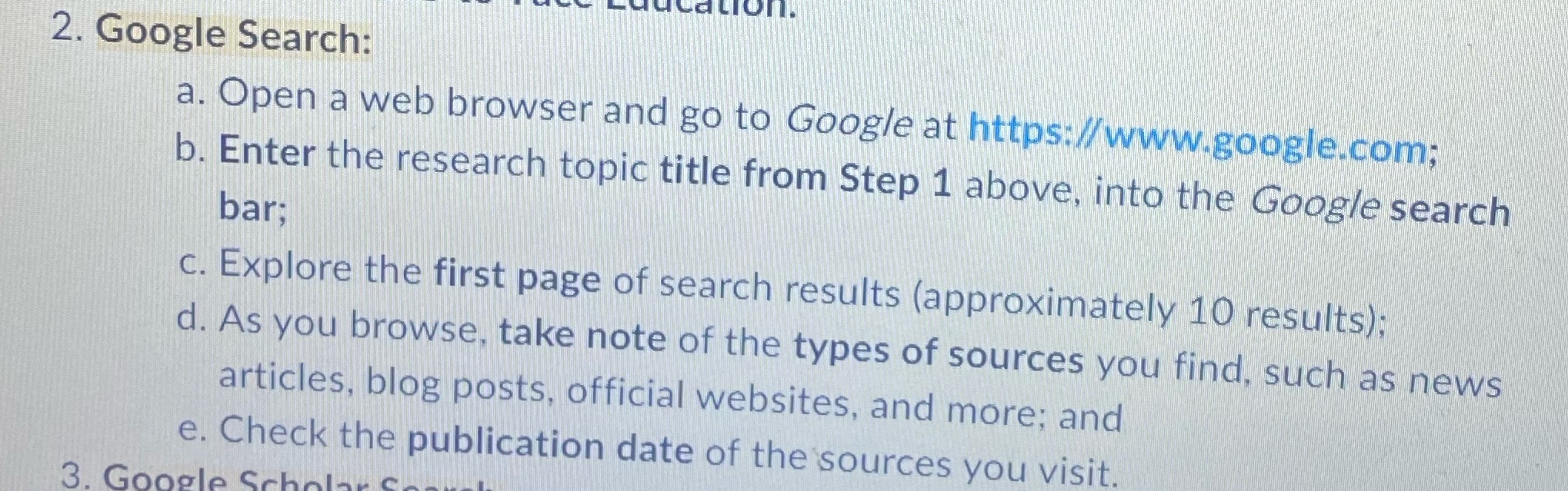 2. Google Search: a. Open a web browser and go to