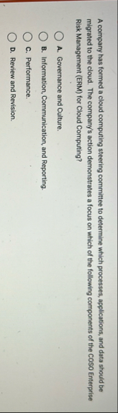 A company has formed a cloud computing steering