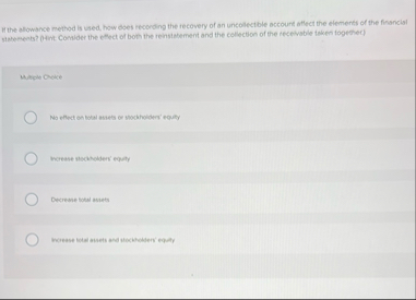 If the allowance method is used, how daes