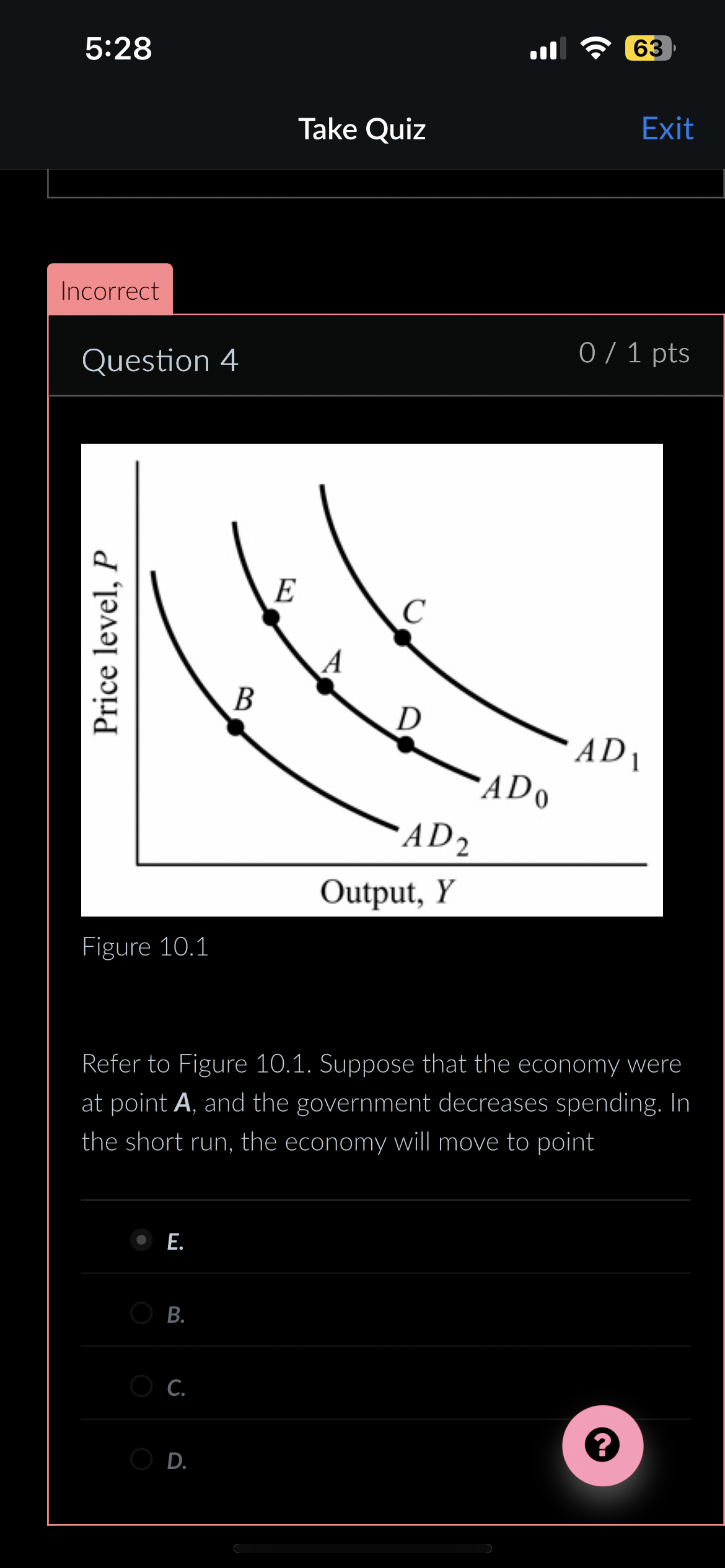It wrong 5:28 63 Take Quiz Exit Incorrect