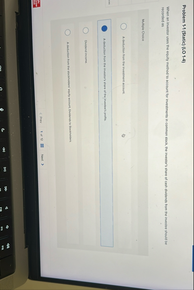 Problem 1 - 1 ( Static ) ( LO 1 - 4 ) When an