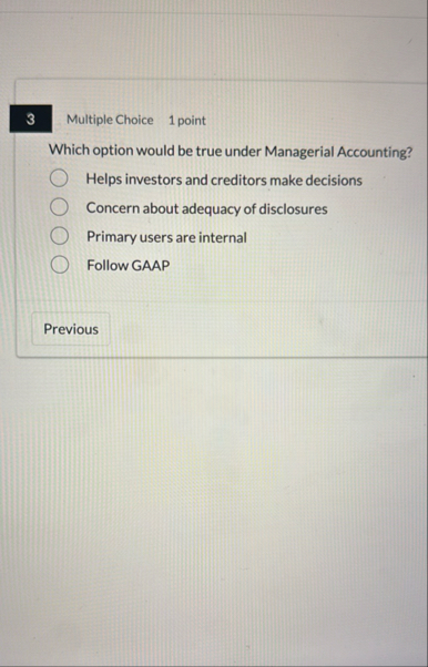 Multiple Choice 1 point Which option would be