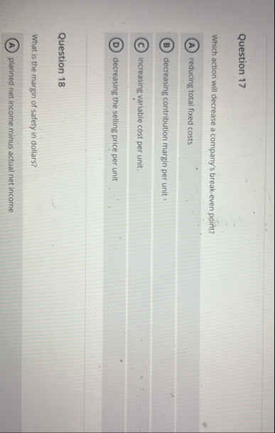 Question 1 7 Which action will decrease a