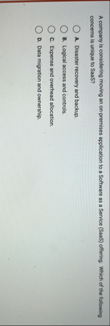 A company is considering moving an on - premises