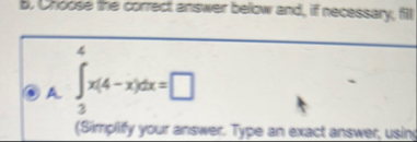 b . Uroose the correct answer below and, if