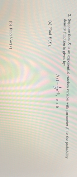 Suppose that x is an exponential random variable