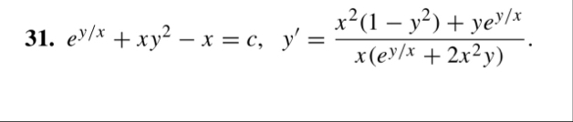e y x x y 2 - x = c , y ' = x 2 ( 1 - y 2 ) y e y