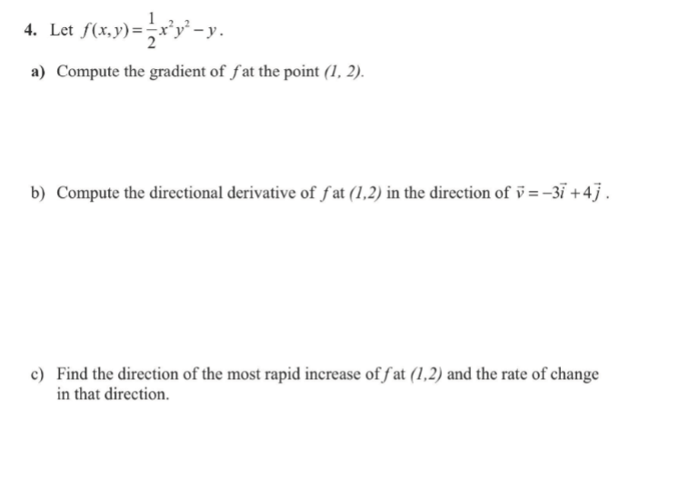 Let f ( x , y ) = 1 2 x 2 y 2 - y . a f a t the