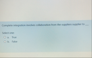 Complete integration involves collaboration from