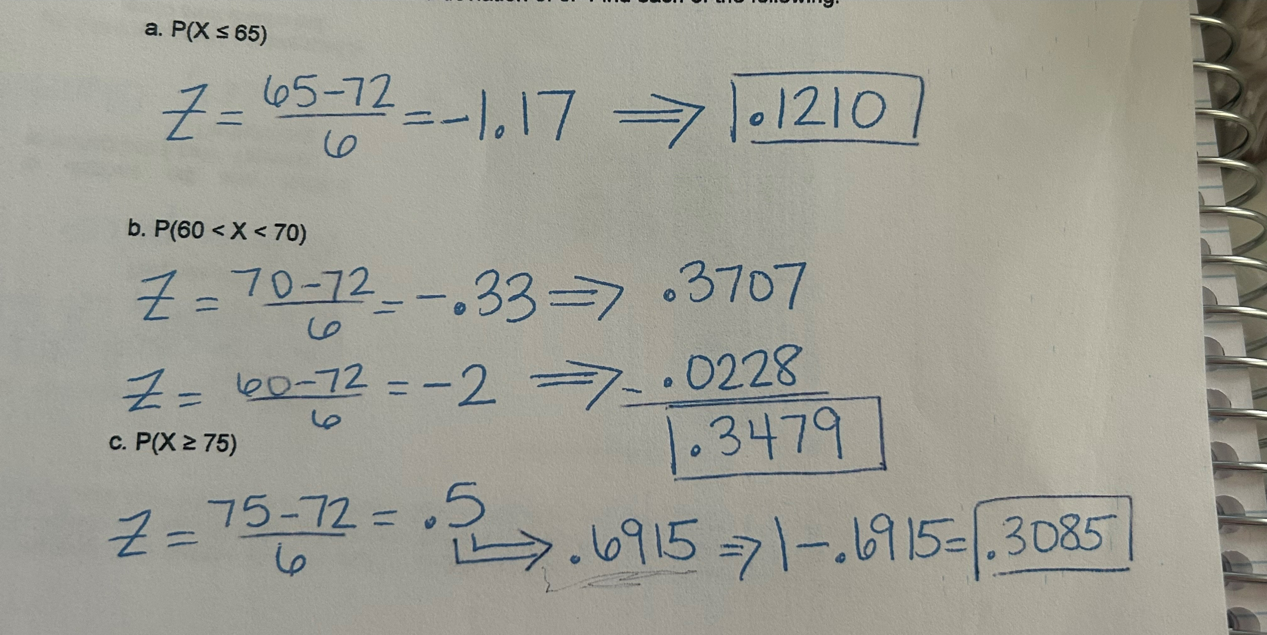 a . P ( x < = 6 5 ) z = ( 6 5 - 7 2 ) / ( 6 ) = -