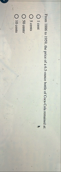 From 1 8 8 6 to 1 9 5 9 , the price of a 6 . 5 -