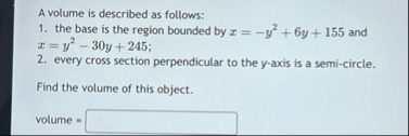 A volume is described as follows: the base is the